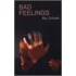 Bad Feelings