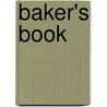 Baker's Book door Emil Braun