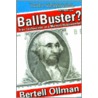 Ball Buster? door Bertell Ollman