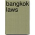 Bangkok Laws