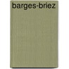 Barges-Briez by Thodore Hersart La Villemarqu