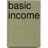 Basic Income door Daniel Raventos