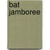 Bat Jamboree