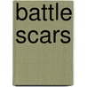 Battle Scars by Meghan Obrien