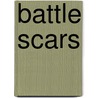 Battle Scars door Meghan Obrien