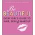 Be Beautiful