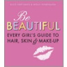 Be Beautiful by Molly Hindhaugh