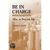 Be in Charge door Alexander R. Margulis