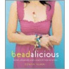 Beadalicious by Sonya Nimri