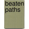 Beaten Paths door Thomas Colley Grattan