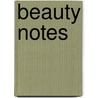 Beauty Notes door Onbekend