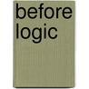 Before Logic by Richard Matheson