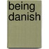 Being Danish