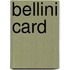 Bellini Card