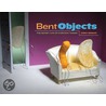 Bent Objects door Terry Border