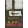 Tafelgesprekken door Bas Heijne