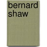 Bernard Shaw door P. P 1886-1944 Howe