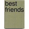 Best Friends by Marcia Leonard