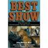 Best In Show by John Kenneth Muir