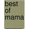Best of Mama by Christine Nöstlinger
