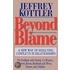 Beyond Blame