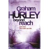 Beyond Reach door Graham Hurley