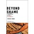 Beyond Shame