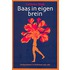 Baas in eigen brein