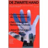 De Zwarte Hand by Ros
