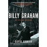 Billy Graham door David Aikman