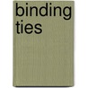 Binding Ties door Skylar Kade