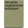 Het grote vegetarische kookboek
