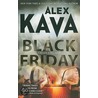 Black Friday door Alex Kava