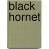 Black Hornet door James Sallis