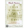 Black Mexico door Onbekend