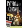 Black Notice by Patricia Daniels Cornwell