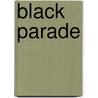 Black Parade door Jack Jones