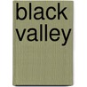 Black Valley door Leonhard W�Chter