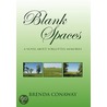 Blank Spaces door Brenda Conaway