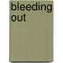 Bleeding Out