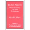 Blind Alleys door Gerald Alper