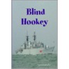 Blind Hookey door Jason Gadsden
