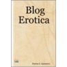 Blog Erotica by Peyton L. Summers