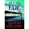 Blood Island door Allan F. Ede