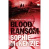 Blood Ransom by Sophie McKenzie