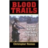Blood Trails by Christopher Ronnau