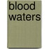 Blood Waters