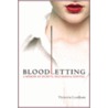 Bloodletting by Victoria Leatham