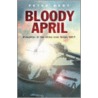 Bloody April door Peter Hart