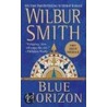 Blue Horizon by Wilber Smith